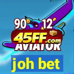 joh bet